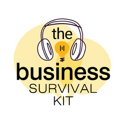 The Business Survival Kit Podcast
